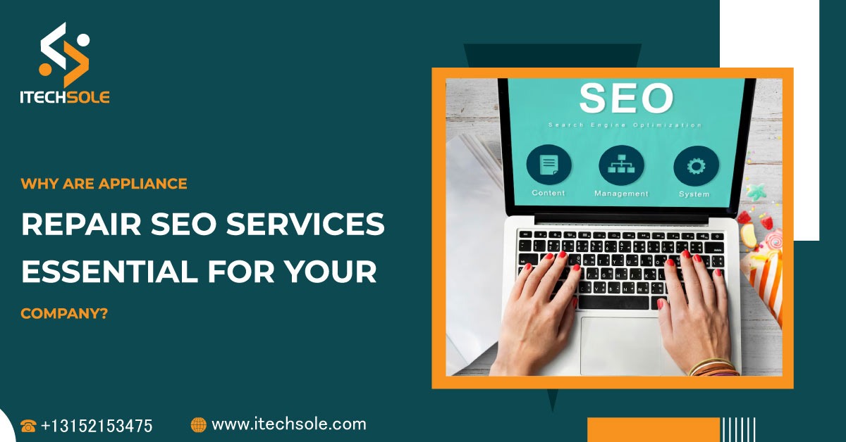 Appliance Repair SEO Services Essential for Your Company?