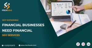 Why Sustainable Financial Businesses Need Financial SEO Services