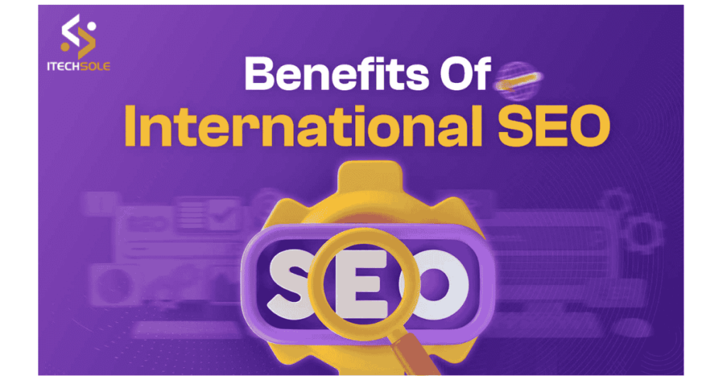 Benefits of International SEO Services